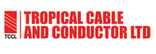 Professional Service Provider Tropical Cable and Conductor Ltd